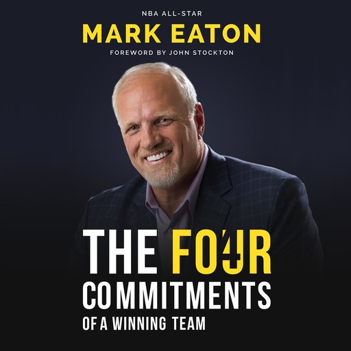 The Four Commitments of a Winning Team, Mark Eaton NBA All Star, Mark Eaton