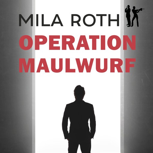 Operation Maulwurf, Mila Roth