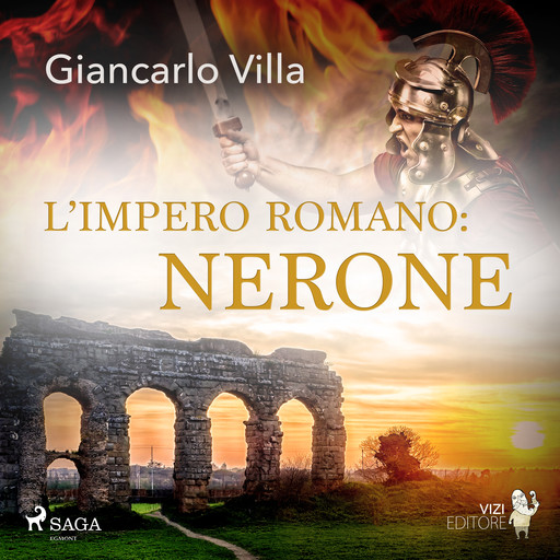 L’impero romano: Nerone, Giancarlo Villa