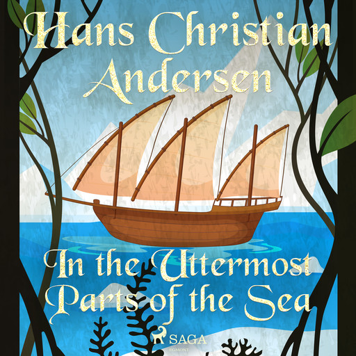 In the Uttermost Parts of the Sea, Hans Christian Andersen