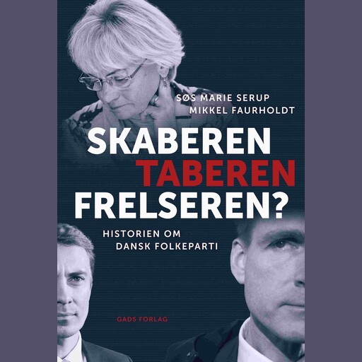 Skaberen, Taberen, Frelseren?, Søs Marie Serup, Mikkel Faurholdt