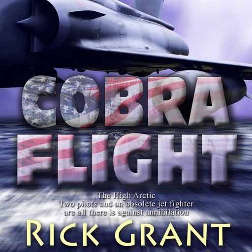 Cobra Flight, Rick Grant