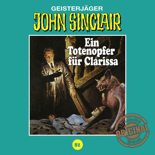 John Sinclair, Tonstudio Braun, Folge 82: Ein Totenopfer für Clarissa (Ungekürzt), Jason Dark