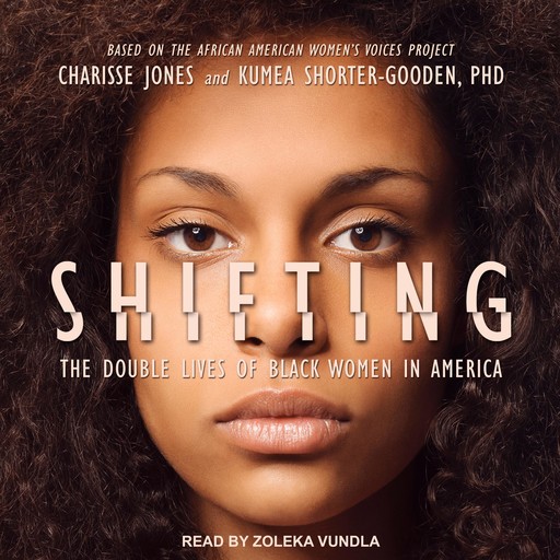 Shifting, Kumea Shorter-Gooden, Charisse Jones