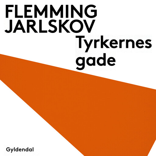 Tyrkernes gade, Flemming Jarlskov