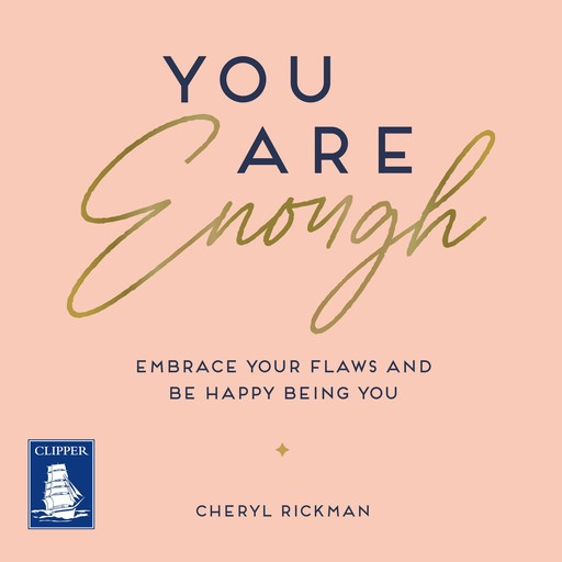 You Are Enough, Cheryl Rickman