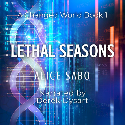 Lethal Seasons, Alice Sabo