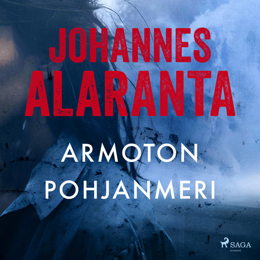 Armoton pohjanmeri, Johannes Alaranta