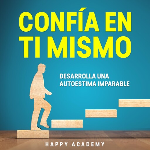 Confía en ti mismo, Happy Academy