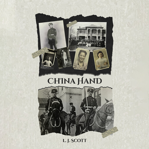 China Hand, L.J. Scott
