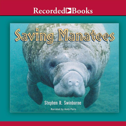 Saving Manatees, Stephen R. Swinburne
