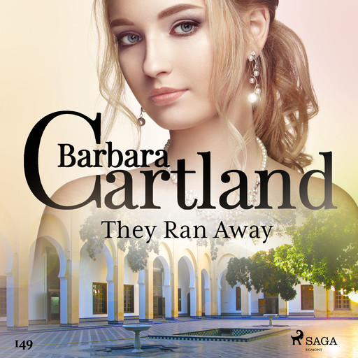 They Ran Away (Barbara Cartland's Pink Collection 149), Barbara Cartland