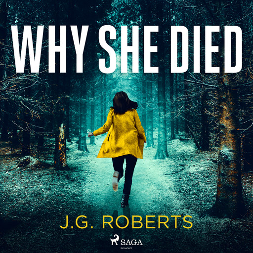 Why She Died, J.G. Roberts