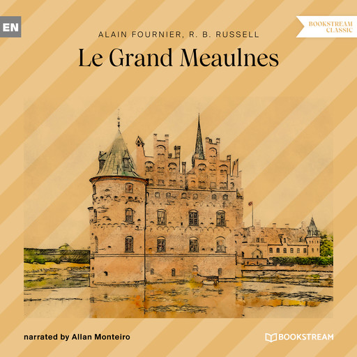 Le Grand Meaulnes (Unabridged), R.B.Russell, Alain Fournier