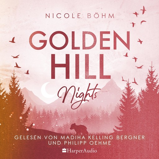 Golden Hill Nights (ungekürzt), Nicole Böhm