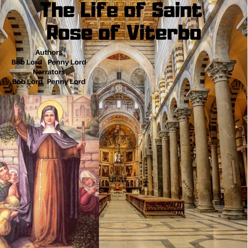 The Life of Saint Rose of Viterbo, Bob Lord, Penny Lord