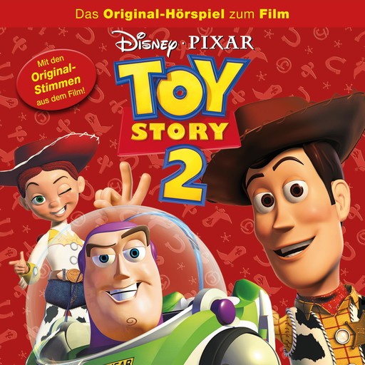 Toy Story 2 (Das Original-Hörspiel zum Disney/Pixar Film), Toy Story Hörspiel