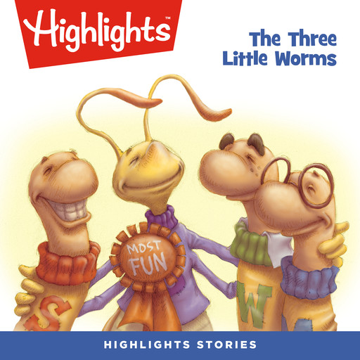 The Three Little Worms, Highlights for Children
