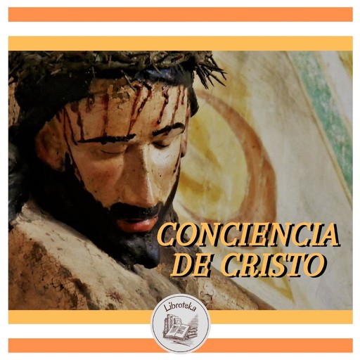 CONCIENCIA DE CRISTO, LIBROTEKA