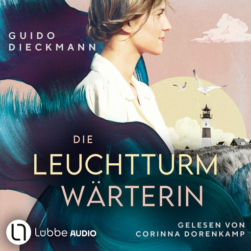 Die Leuchtturmwärterin (ungekürzt), Guido Dieckmann