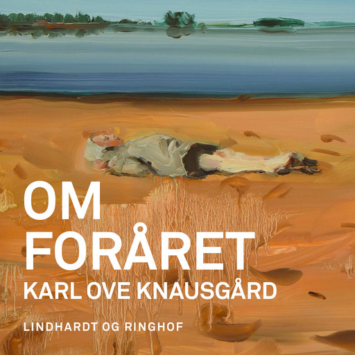 Om foråret, Karl Ove Knausgård