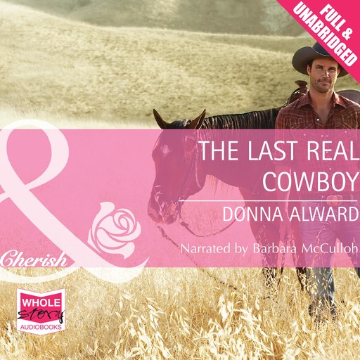 The Last Real Cowboy, Donna Alward