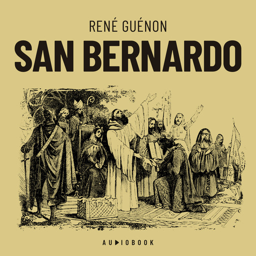 San Bernardo (Completo), René Guénon