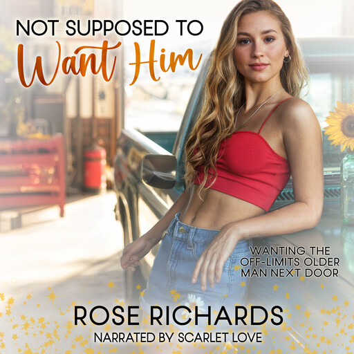 Not Supposed to Want Him, Rose Richards