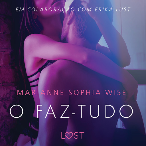 O faz-tudo – Um conto erótico, Marianne Sophia Wise