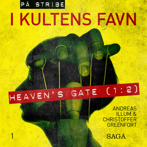 I kultens favn - Heaven's Gate (1:2), Andreas Illum, Christoffer Greenfort