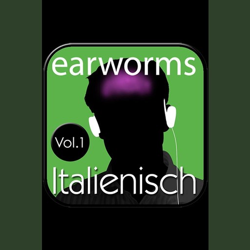 Italienisch Volume 1, Earworms Learning