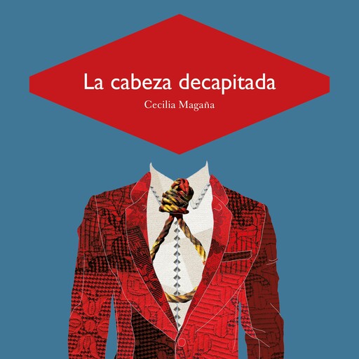 La cabeza decapitada, Cecilia Magaña