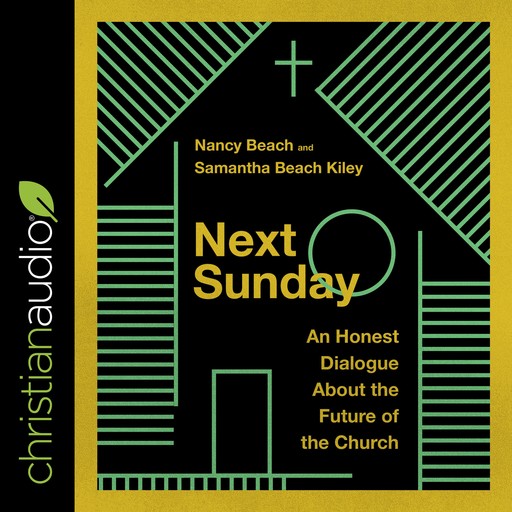 Next Sunday, Nancy Beach, Samantha Beach Kiley