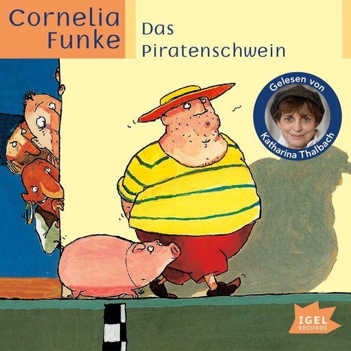 Das Piratenschwein, Cornelia Funke