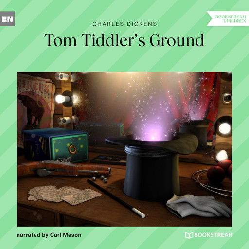 Tom Tiddler's Ground (Unabridged), Charles Dickens