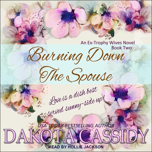 Burning Down The Spouse, Dakota Cassidy