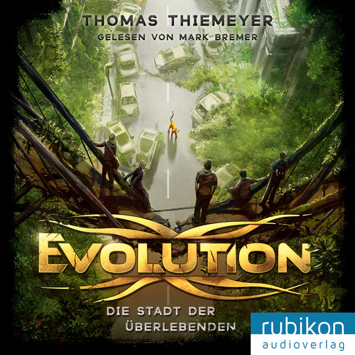 Evolution (1). Die Stadt der Überlebenden, Thomas Thiemeyer