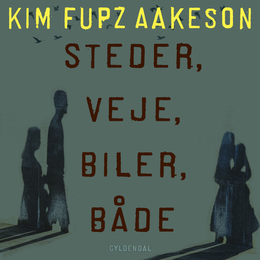 Steder, veje, biler, både, Kim Fupz Aakeson