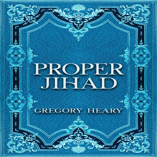 Proper Jihad, Gregory Heary