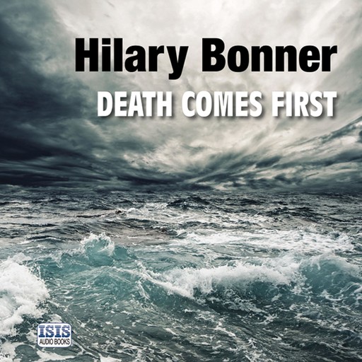 Death Comes First, Hilary Bonner