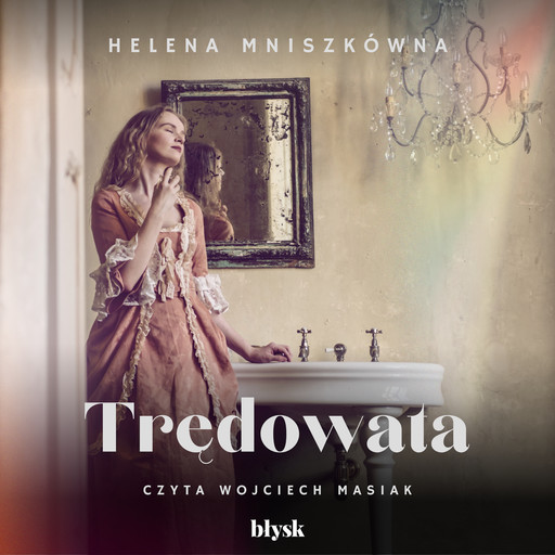 Trędowata, Helena Mniszkówna