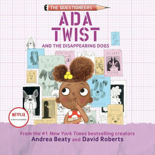 Ada Twist and the Disappearing Dogs, Andrea Beaty