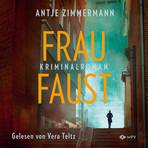 Frau Faust (ungekürzt), Antje Zimmermann