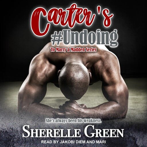 Carter's #Undoing, Sherelle Green