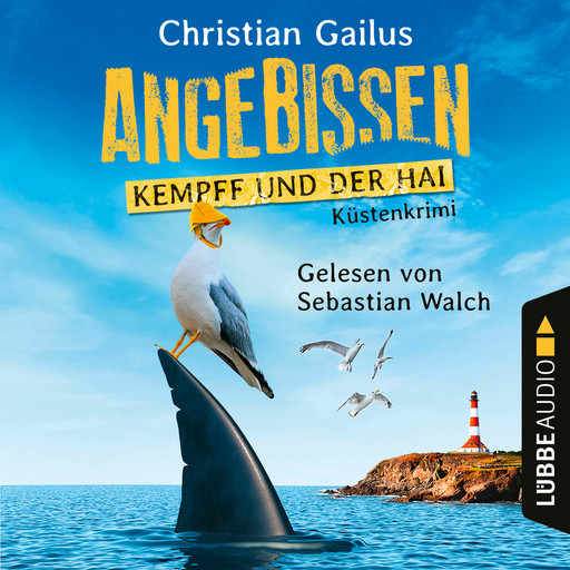 Angebissen - Kempff und der Hai - Küsten-Krimi (Ungekürzt), Christian Gailus