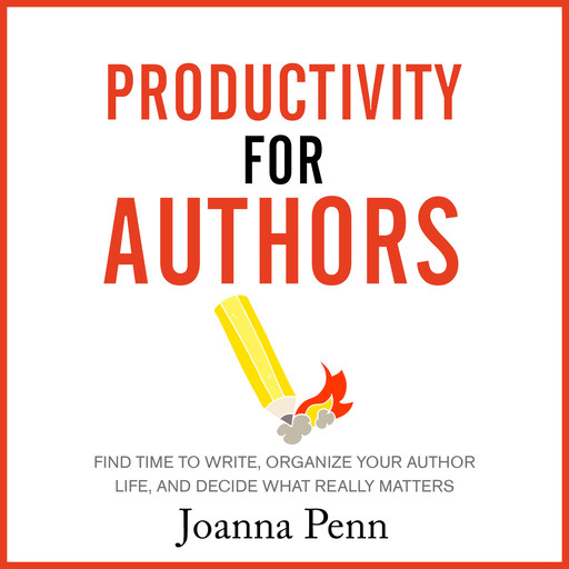 Productivity for Authors, Joanna Penn