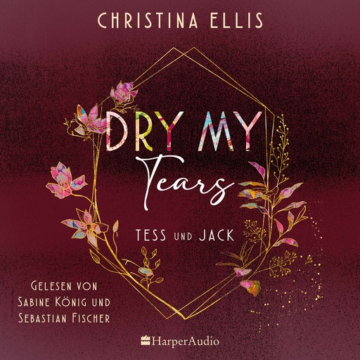 Dry my Tears (ungekürzt), Christina Ellis