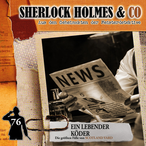 Sherlock Holmes & Co, Folge 76: Ein lebender Köder, Markus Duschek