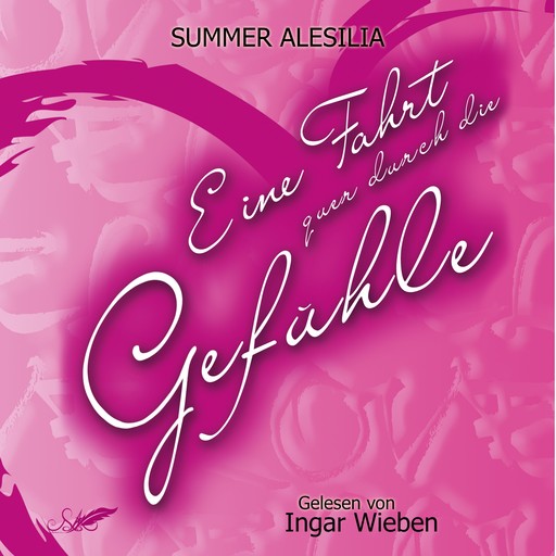 Eine Fahrt quer durch die Gefühle: Die etwas andere Lovestory, Summer Alesilia