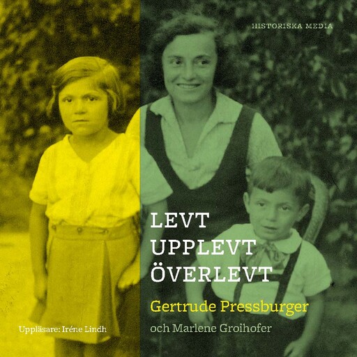 Levt, upplevt, överlevt, Gertrude Pressburger